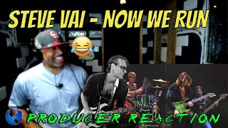 Steve Vai &quot;Now We Run&quot; - Producer Reaction