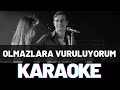 Mert Demir Olmazlara Vuruluyorum KARAOKE