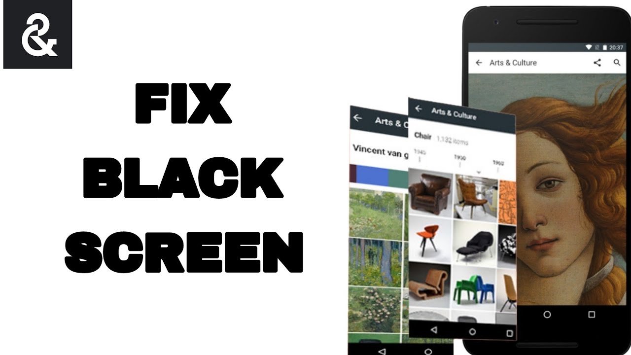 How To Fix And Solve Black Screen On Google Arts App | Final Solution ...