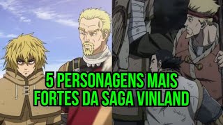TOP 10 PERSONAGENS MAIS FORTES DE VINLAND SAGA NA MINHA OPINIÃO #anime