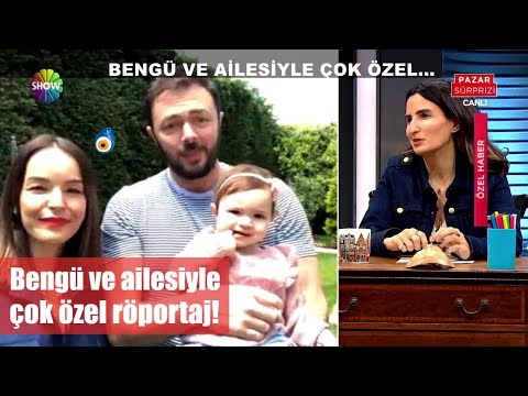 Bengü ve ailesiyle çok özel röportaj!