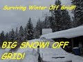 SURVIVING WINTER OFF GRID: THE BIG SNOW STORM!!!!!!