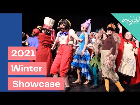 Imagine Theatre Showcase, Winter 2021