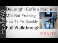 DeLonghi ESAM 5600 Coffee Machine Milk Frother Froth Foam How to Repair Not Frothing Failure Solved