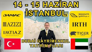 1415 Hazi̇randa İstanbulda Buluşuyoruz, Dubai̇ Ri̇menkul Yatirim Fuari, Mercure Hotel Altuni̇zade
