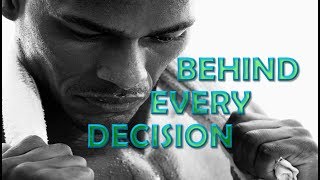 Behind Every Decision – Morning Motivational Video