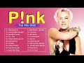 Pink Greatest Hits The Best of Pink Songs Pink Top Best Hits 2022