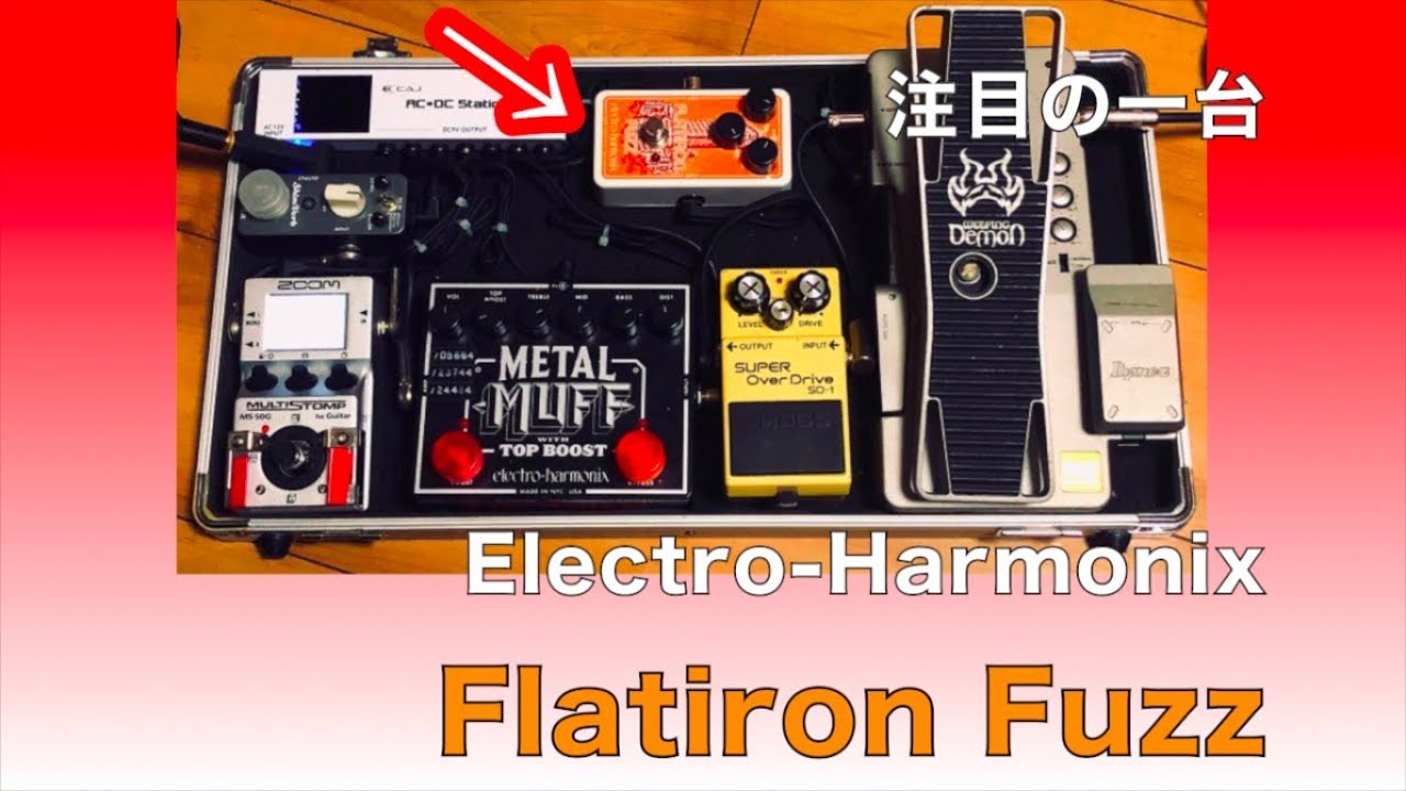 ギター Electro-Harmonix Flatiron Fuzz ギター