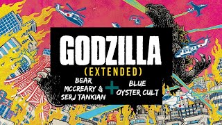 Godzilla! Mashup (Extended) | Bear McCreary & Serj Tankian + Blue Oyster Cult