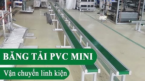 Băng tải PVC mini vận chuyển linh kiện điện tử.