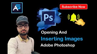 Photoshop Lecture No : 2-Opening And Inserting Images