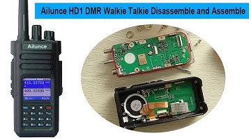 Ailunce HD1 DMR Walkie Talkie Disassemble and Assemble