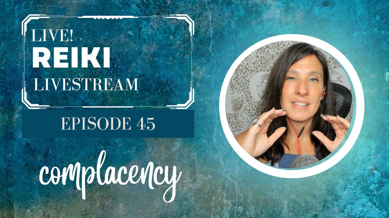 Reiki to Move Through Complacency Reach New Goals and Get out of your