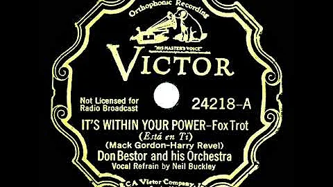 1933 Don Bestor - Its Within Your Power (Neil Buck...