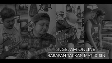 Superiots - Harapan Takkan Mati Disini LIVE #ngejamDirumah