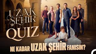 Uzak Şehi̇r Qui̇z - Ne Kadar Uzak Şehir Fanısın? 🐦‍🔥✨