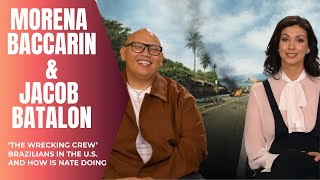 Morena Baccarin & Jacob Batalon Talk The Wrecking Crew, Brazilians In The Us And How Is Nate Doing