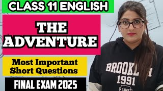 The Adventure Class 11 Important questions
