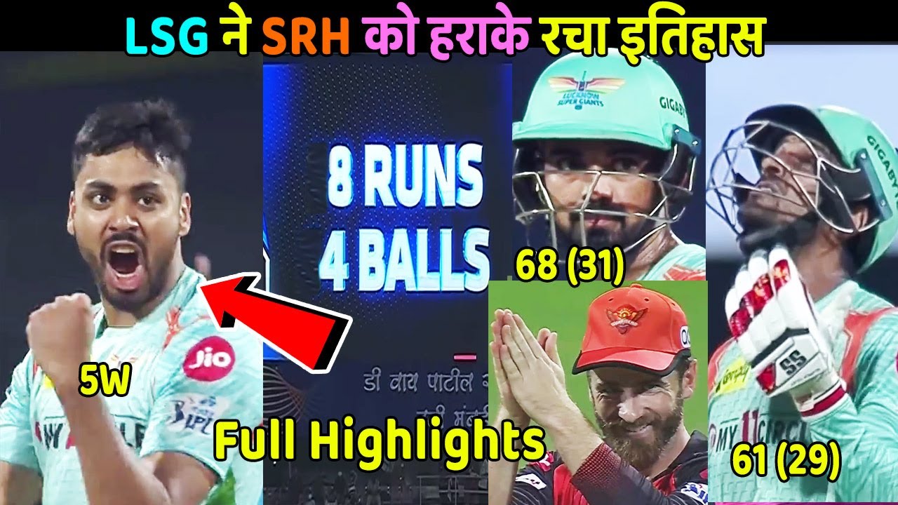 SRH vs LSG IPL 2022 Full match Highlights Hyderabad vs Lucknow