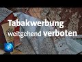 Tabakwerbung 2021 weitgehend verboten