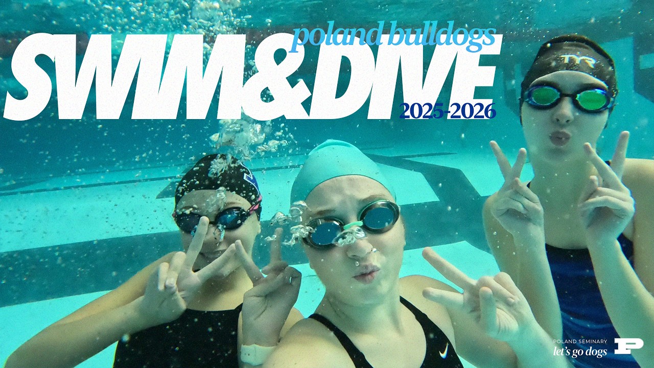 Swim & Dive Hype Video - Poland Seminary High School - 2025-2026 Season