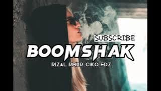 BOOMSHAK_REMIX_(RIZAL RMXR-CIKO FDZ
