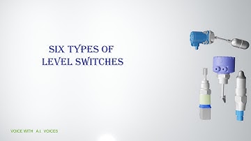 the different types of level switches |Animation