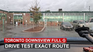 TORONTO DOWNSVIEW G Road Test (Drive Centre)  EXACT ROUTE