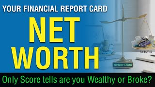 Net Worth: The ONLY Score That Decides Your Financial Position