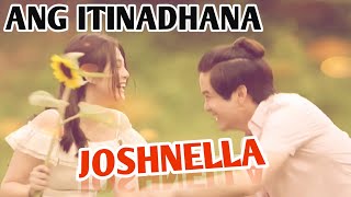 Joshua At Janella Ang Itinadhana Joshnella Habang Buhay