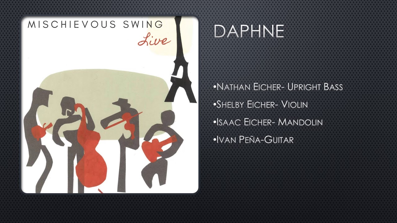 Daphne (Isaac Eicher, Shelby Eicher, Nathan Eicher, Ivan Peña)