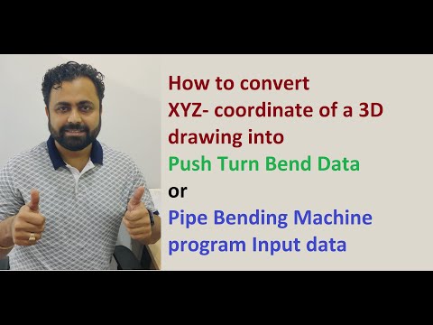How to convert XYZ- coordinate of a 3D drawing into Pipe Bending Machine program Input data