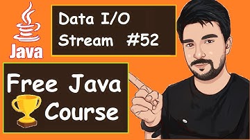 Java Data IO Stream Classes Examples   |  2022  | Java Part -52