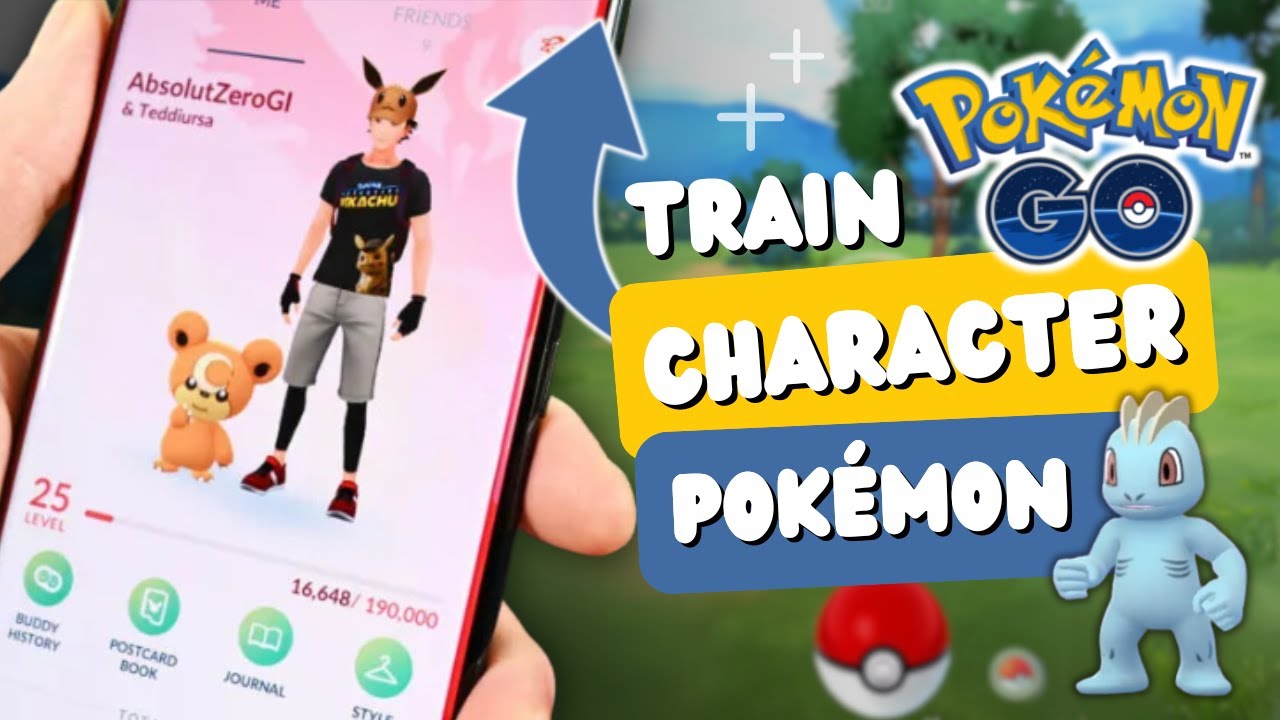 How to Train Your Character & Pokémon in Pokémon GO