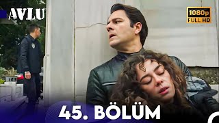 Avlu 45. Bölüm Full Hd