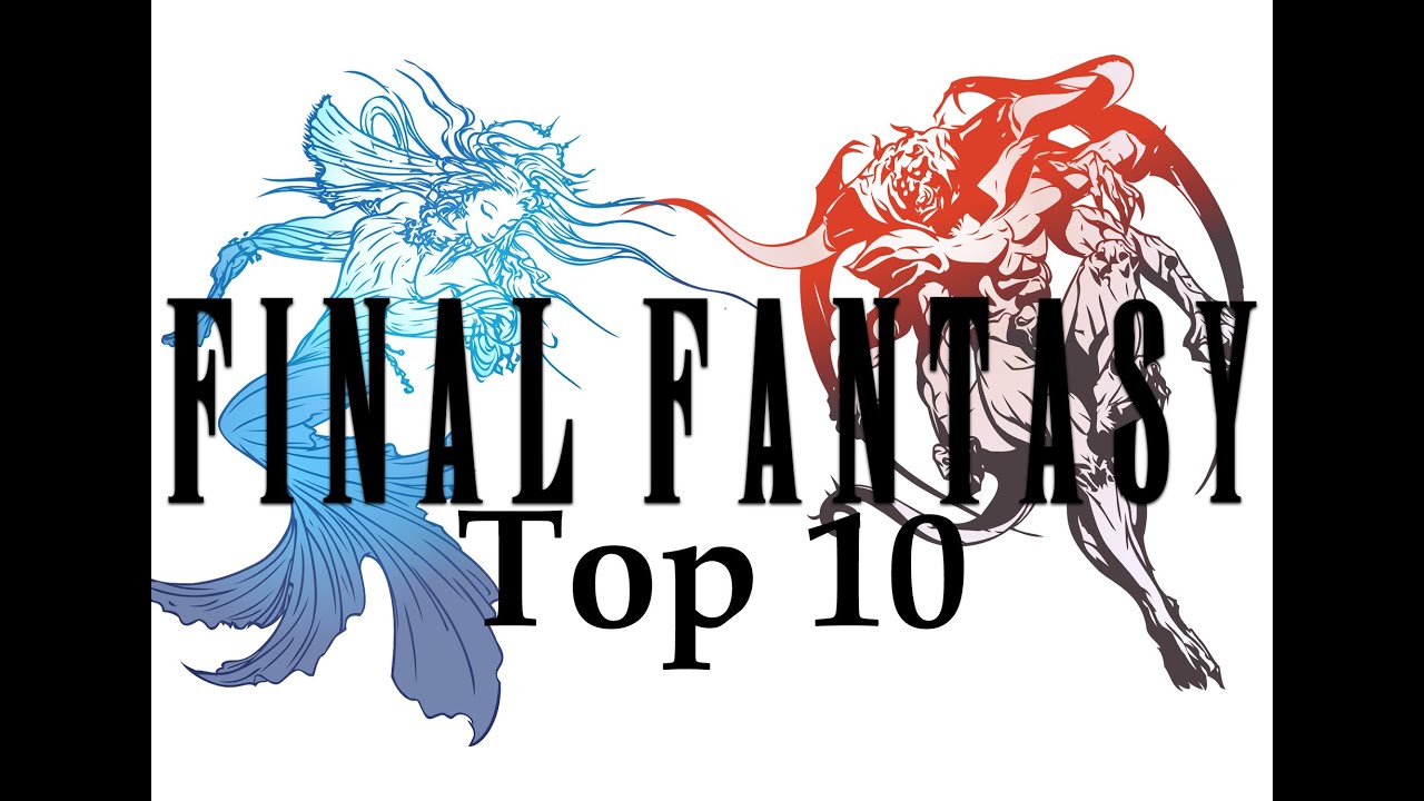 Top Ten Final Fantasy Songs YouTube