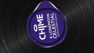LoneMoon & Chime - Celestial (Rob Gasser Remix)