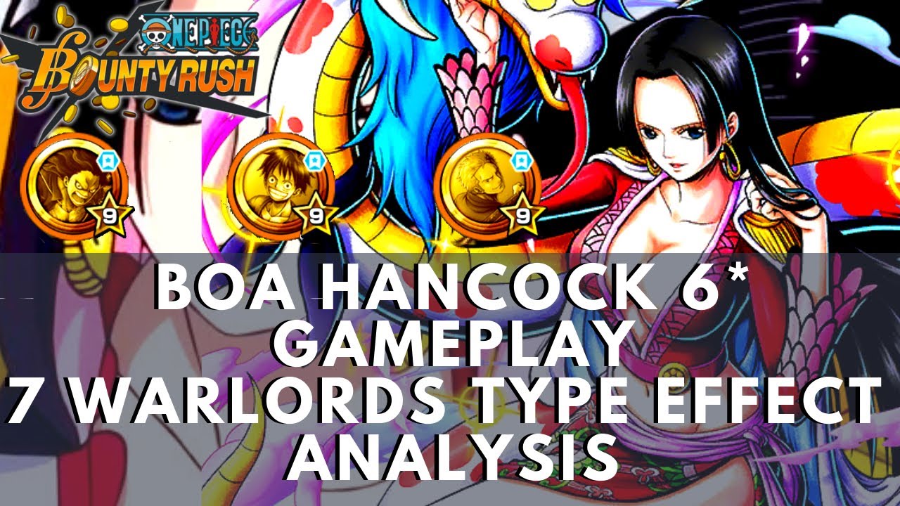 BOA HANCOCK LVL100 GAMEPLAY 7 WARLORDS TYPE EFFECT ANALYSIS ONE