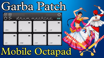 Garba Patch Mobile Octapad Ek Baar Jarure Sune #drummachine #mobileoctopad #patch #octapad