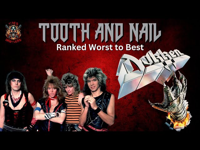 Tooth and Nail: Ranking Every Dokken Track! 🎸🔥 | A Deep Dive