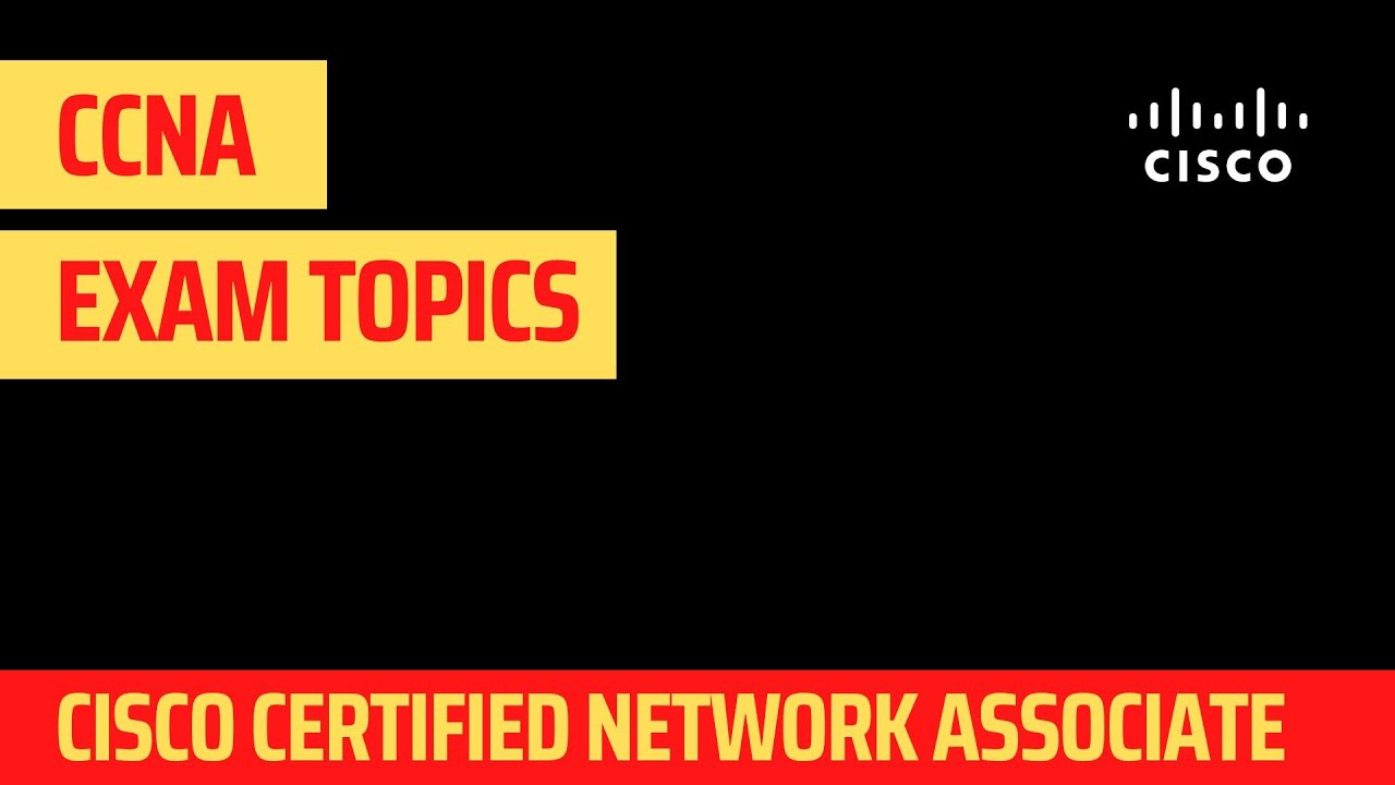 CCNA Exam Topics (2022) {...} #cloudeeznuts