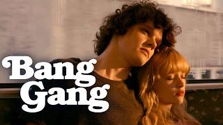 Bang Gang (A Modern Love Story)/ Bang Gang (Une Histoire D'amour Moderne) 2015 Full Movie Explained