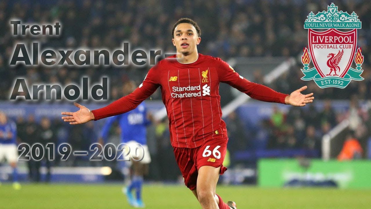 Trent Alexander Arnold 2019 2020 Skill Goal Speed Liverpool trent-alexander-arnold-2019-2020-skill-goal-speed-liverpool