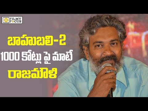 Rajamouli Expects 1000crs. Collections for Baahubali Movie - Filmyfocus.com