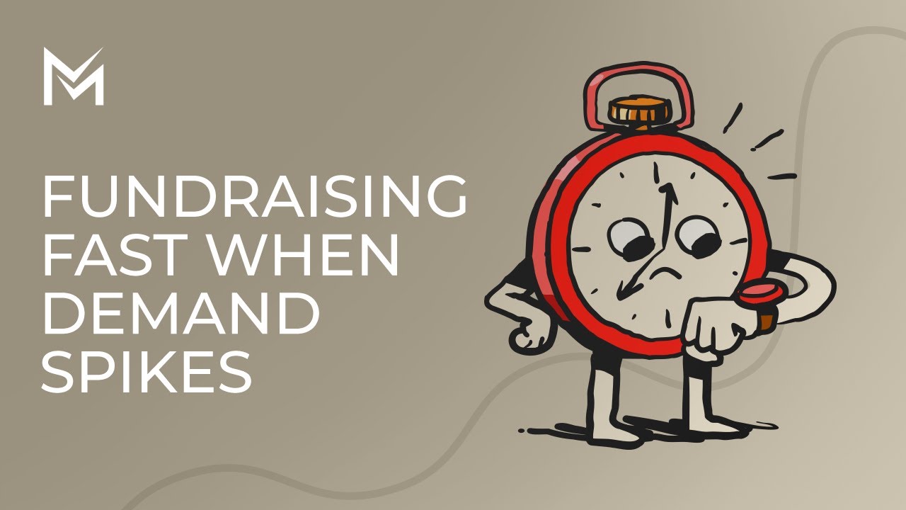 Fundraising Fast When Demand Spikes