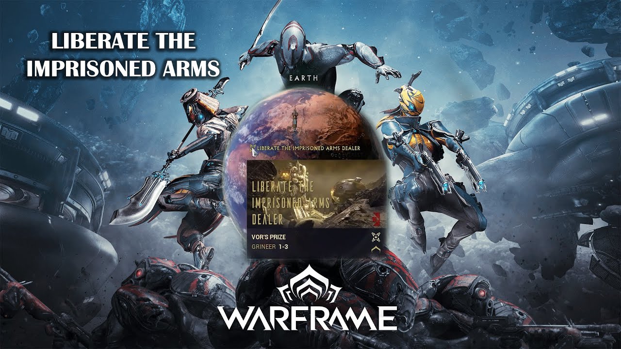 WARFRAME | LIBERATE THE IMPRISONED ARMS DEALER | VOR'S PRIZE - DCD ...