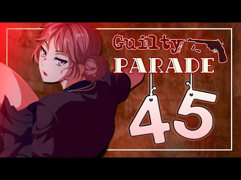 ЗАПАХЛО ЖАРЕННЫМ - Guilty Parade Прохождение #45 | ritsu ☽