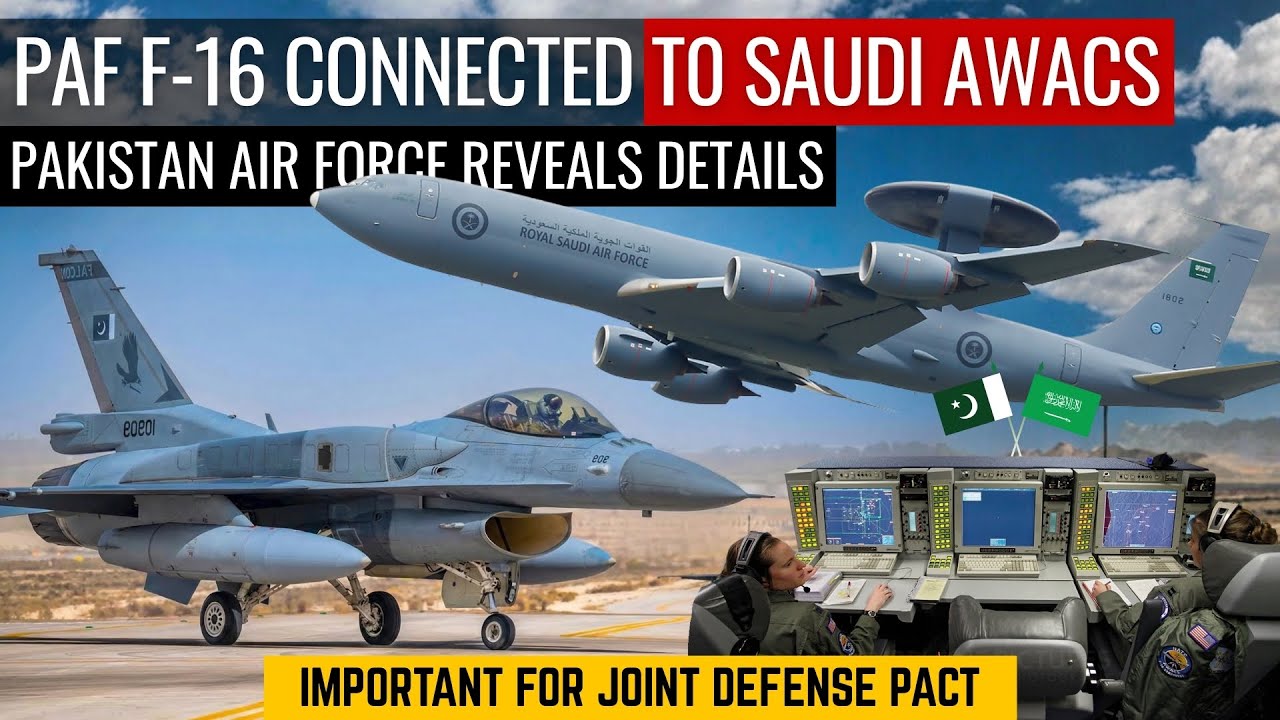 Pakistani F-16s Connected To Advance Saudi AWACS | PAF Reveals New Details | Defence Outpost