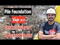 Pile Foundation L Top 20 L Practical Interview Question Answers