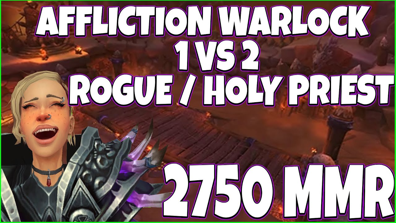 Easy Deathbolt Oneshot 1v2 Affliction Warlock vs Holy Priest & Rogue at 2750 MMR Shadowlands 9.1.5
